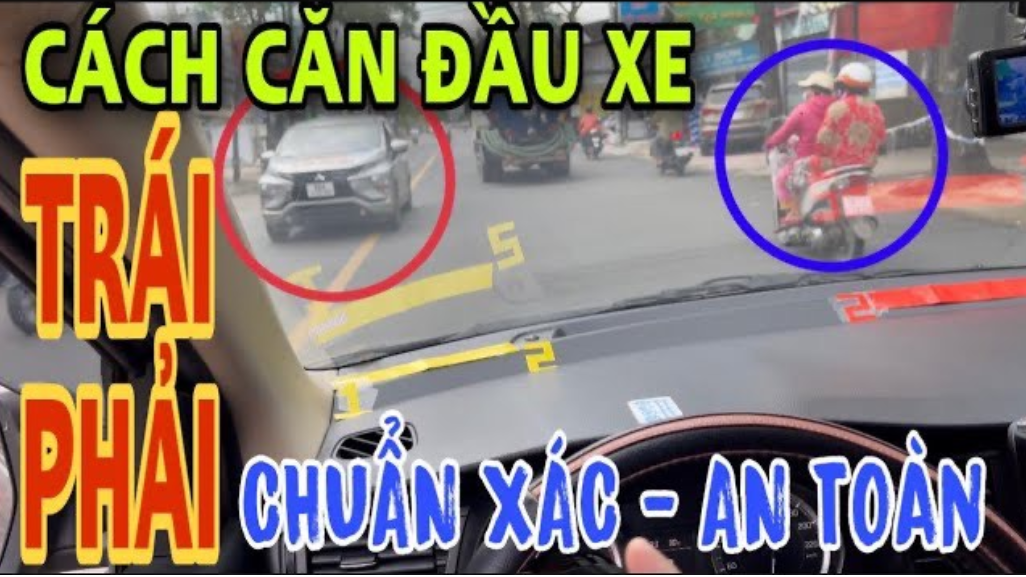 HƯỚNG DẪN CÁCH CĂN ĐẦU XE BÊN TRÁI BÊN PHẢI